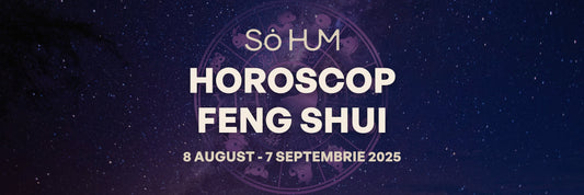 Horoscop Feng Shui - Energiile cosmice ale lunii August 2025 pentru fiecare semn zodiacal