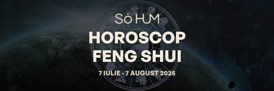 Horoscop Feng Shui - Energiile cosmice ale lunii Iulie 2025 pentru fiecare semn zodiacal