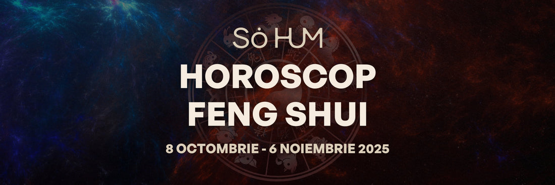 Horoscop Feng Shui - Energiile cosmice ale lunii Octombrie 2025 pentru fiecare semn zodiacal