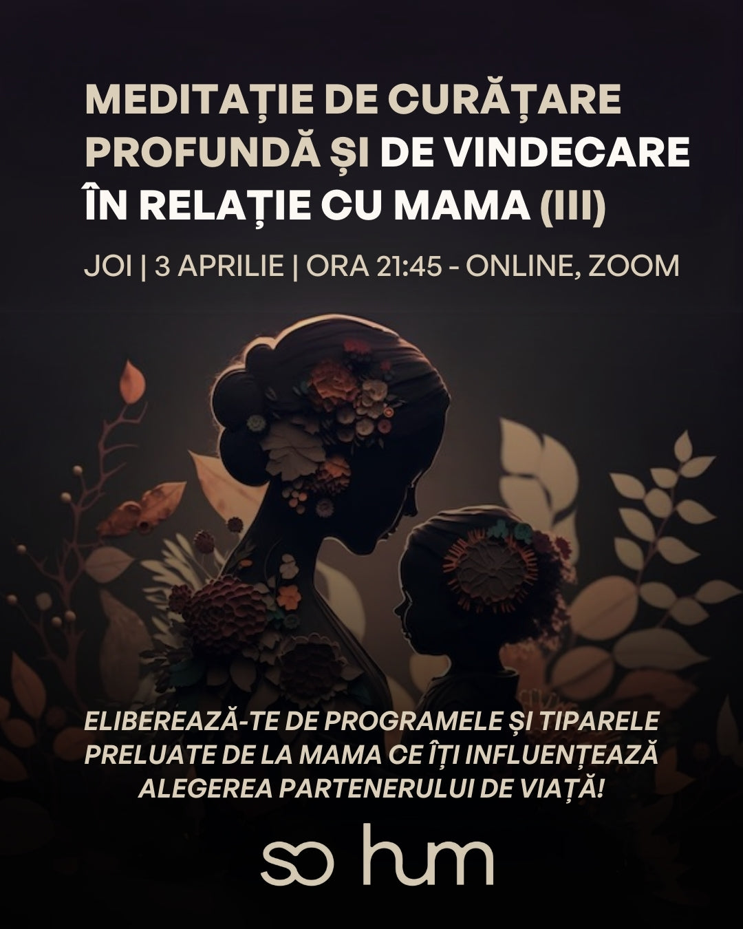 Meditație de curățare profundă și de vindecare în relație cu mama (III)