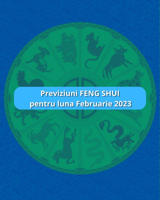 Previziuni Feng Shui pentru luna Februarie 2023 - intrarea in anul Iepurelui