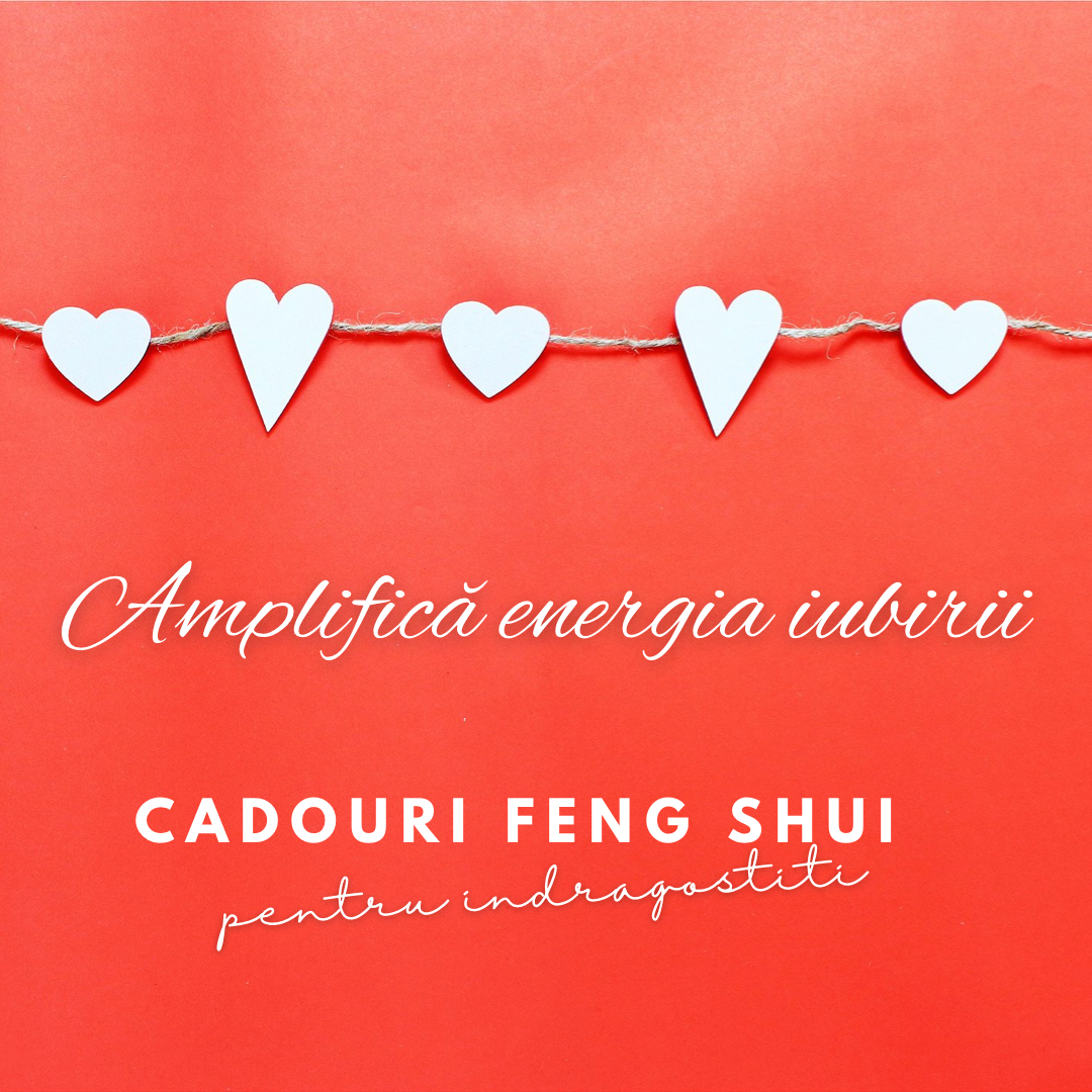 Cadouri Feng Shui de dragoste