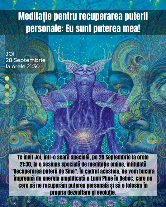 Meditație pentru recuperarea puterii de sine: Eu sunt puterea mea!