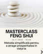 Masterclass Feng Shui online - metode simplificate pentru prosperitate și o viață bună