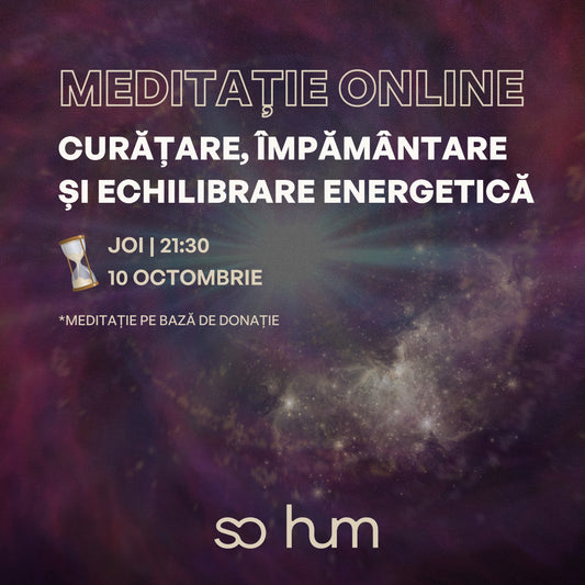 Meditație pentru curățare, împământare și echilibrare energetică