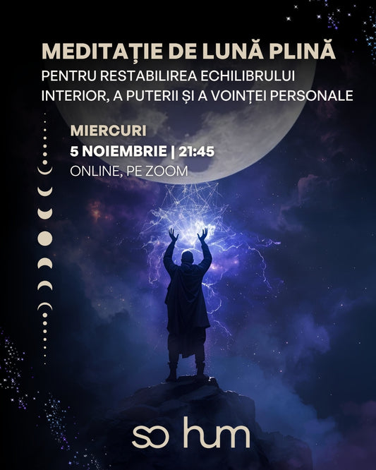 Meditație de Lună Plină pentru restabilirea echilibrului interior, a puterii și a voinței personale